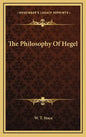 The Philosophy of Hegel - Hardcover