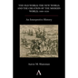 The Old World, the New World, and the Creation of the Modern World, 1400-1650: An Interpretive History - Paperback