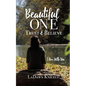 Beautiful One: Trust & Believe - Paperback