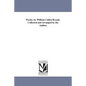 Poems, by William Cullen Bryant. Collected and Arranged by the Author. - Paperback