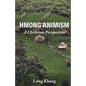Hmong Animism - Paperback
