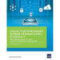 Collective Investment Scheme Transactions in Asean+3: Benchmark Product and Market Infrastructure Design - Paperback