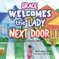 Grace Welcomes the Lady Next Door - Paperback