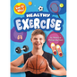 Healthy Exercise - Library Binding