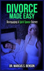 Divorce Made Easy: Disengaging A Spirit Spouse Forever - Paperback