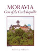 Moravia: Gem of the Czech Republic - Paperback