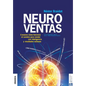 Neuroventas: ｿCo compran ellos?ｿCo compran ellas?: aprenda a aplicar los conocimientos sobre el funcionamiento del cerebro para - Paperback