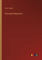 The Indian Musulmans - Paperback
