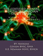 The Certified Mental Health Technician Study Guide: with a "tick" of Psychiatric Disorders - Paperback