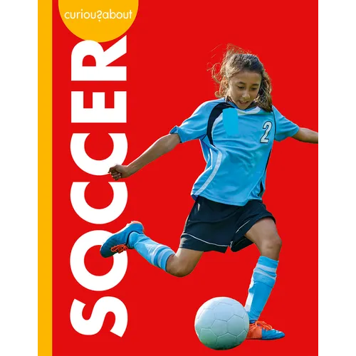 Curious about Soccer - Library Binding