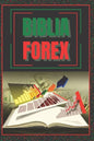Biblia Forex: SUPER GUIA PODEROSA para volverte experto en FOREX! - Paperback