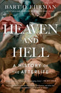 Heaven and Hell: A History of the Afterlife - Paperback