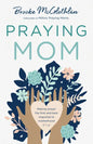 Praying Mom - Hardcover