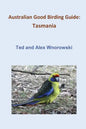Australian Good Birding Guide: Tasmania - Paperback