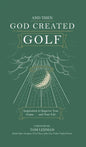 . . . And Then God Created Golf - Hardcover