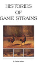 Histories of Game Strains (History of Cockfighting Series): Read Country Book - Hardcover