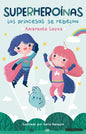 Las Princesas Se Rebelan / Princesses Rebel - Paperback