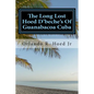 The Long Lost Hoed D'beche's Of Guanabacoa Cuba: The Beginning - Paperback