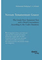 Novum Testamentum Graece. The Greek New Testament Text and a Word Concordance According to the Codex Sinaiticus - Paperback