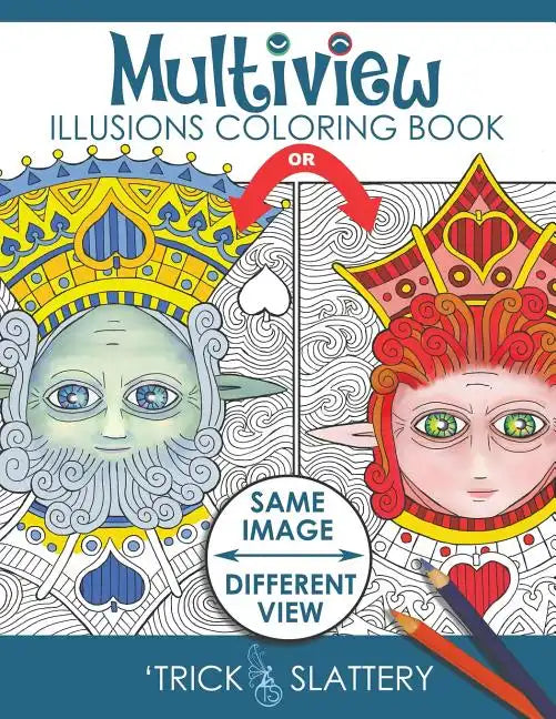 Multiview Illusions Coloring Book: Ambiguous Optical Illusion Adult Coloring Book - Paperback