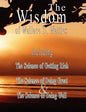 The Wisdom of Wallace D. Wattles - Including: The Science of Getting Rich, The Science of Being Great & The Science of Being Well - Paperback