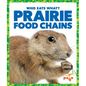 Prairie Food Chains - Hardcover