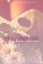 Still Enticed by his Charm - Paperback