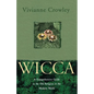 Wicca: A comprehensive guide to the Old Religion in the modern world - Paperback