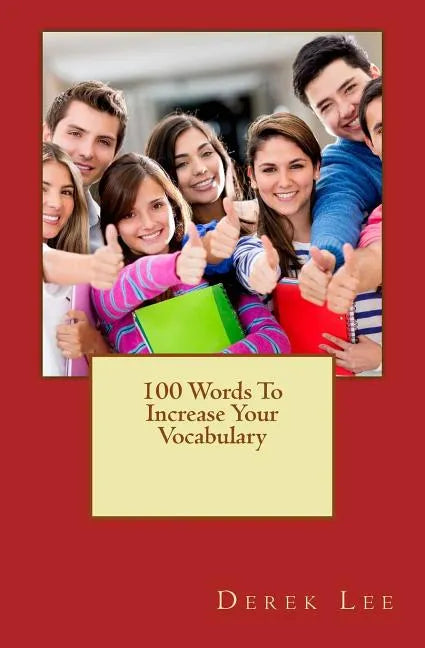 100 Words to Increase Your Vocabulary - Paperback
