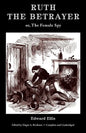 Ruth the Betrayer; or, The Female Spy (Valancourt Classics) - Paperback