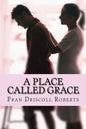 A Place Called Grace - Paperback