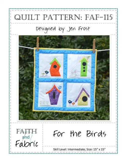 For the Birds: Bird House Quilt Pattern - Paperback