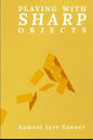Playing with Sharp Objects - Paperback