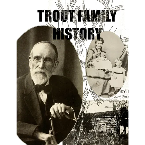 Trout Family History - Paperback