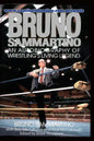 Bruno Sammartino: An Autobiography Of Wrestling's Living Legend - Paperback