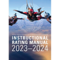 Instructional Rating Manual: 2023-2024 - Paperback