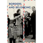 Borders and Belonging: Toward a Fair Immigration Policy - Hardcover