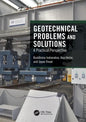 Geotechnical Problems and Solutions: A Practical Perspective - Paperback