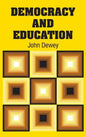 Democracy and Education - Hardcover