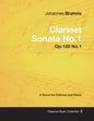 Johannes Brahms - Clarinet Sonata No.1 - Op.120 No.1 - A Score for Clarinet and Piano - Paperback