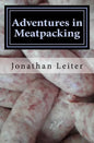 Adventures in Meatpacking: A Memoir - Paperback