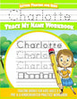 Charlotte Letter Tracing for Kids Trace my Name Workbook: Tracing Books for Kids ages 3 - 5 Pre-K & Kindergarten Practice Workbook - Paperback