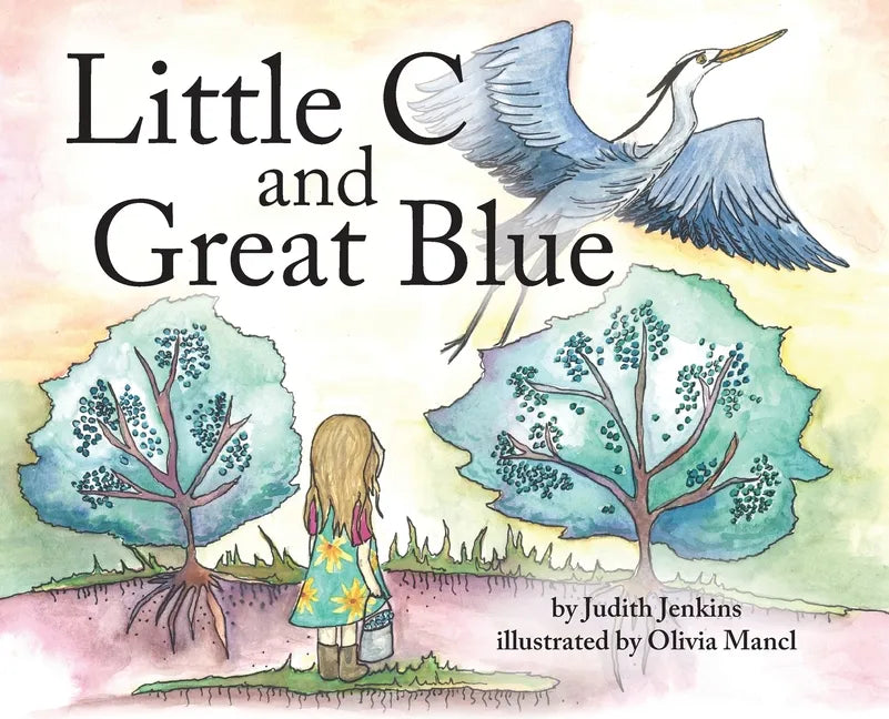 Little C and Great Blue - Hardcover