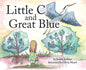 Little C and Great Blue - Hardcover