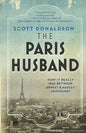 The Paris Husband: How It Really Was Between Ernest and Hadley Hemingway - Paperback
