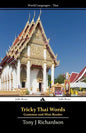 Tricky Thai Words: Grammar and Mini Reader - Paperback
