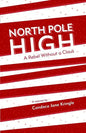 North Pole High: A Rebel Without a Claus - Paperback