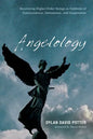 Angelology - Hardcover