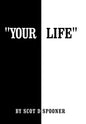 Your Life - Hardcover