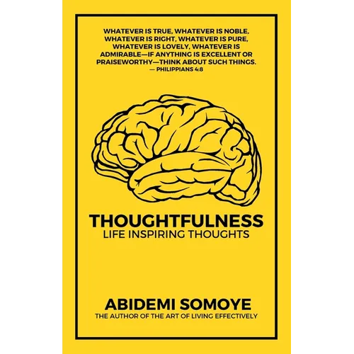 Thoughtfulness: Life Inspiring Thoughts - Paperback